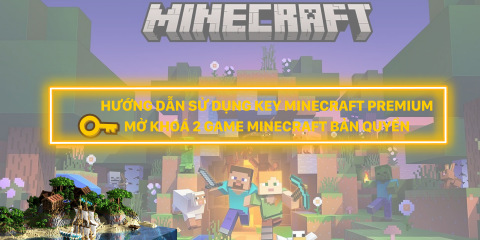 [Dành cho khách đã mua hàng] Hướng dẫn sử dụng key Minecraft bản quyền Java & Bedrock Edition trên tài khoản Microsoft của bạn